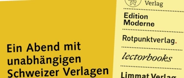 Event-Image for 'Ein Abend mit unabhängigen Schweizer Verlagen'