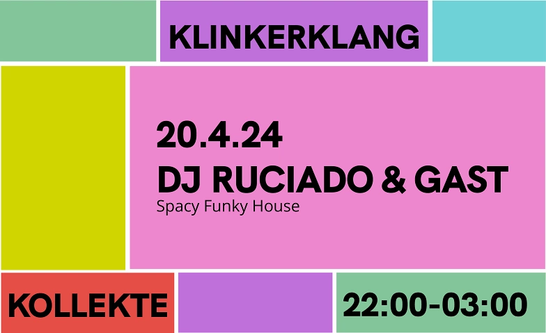 Event-Image for 'KLINKERKLANG mit DJ RuCiado und Gast'