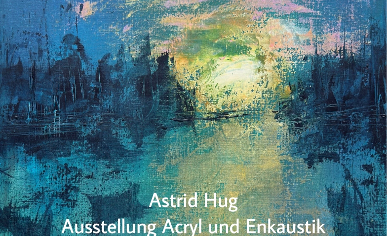 Vernissage Ausstellung &bdquo;Spielereien&ldquo; Astrid Hug ${singleEventLocation} Tickets