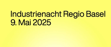 Event-Image for 'Industrienacht Regio Basel 2025'