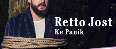 Event-Image for 'Retto Jost – Ke Panik'