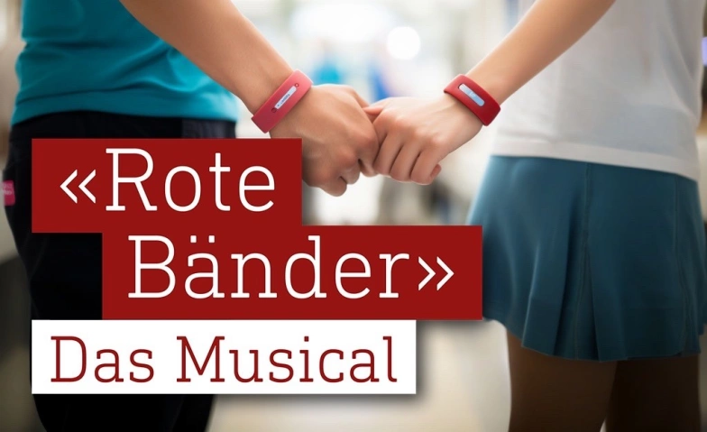 Musical &quot;Rote B&auml;nder&quot; ${singleEventLocation} Billets