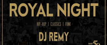 Event-Image for 'B59 Royal Night w/ Remy'