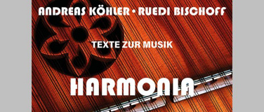 Event-Image for 'Ruedi Bischoff – Andreas Köhler Harmonia'