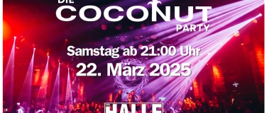 Event-Image for 'COCONUT PARTY   DIE HALLE Tor 2'