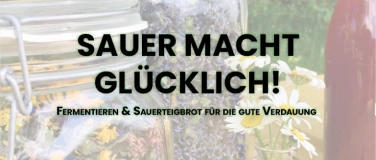 Event-Image for 'Sauer macht glücklich!'