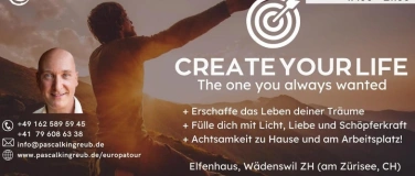 Event-Image for 'CREATE YOUR LIFE – the one you always wanted'