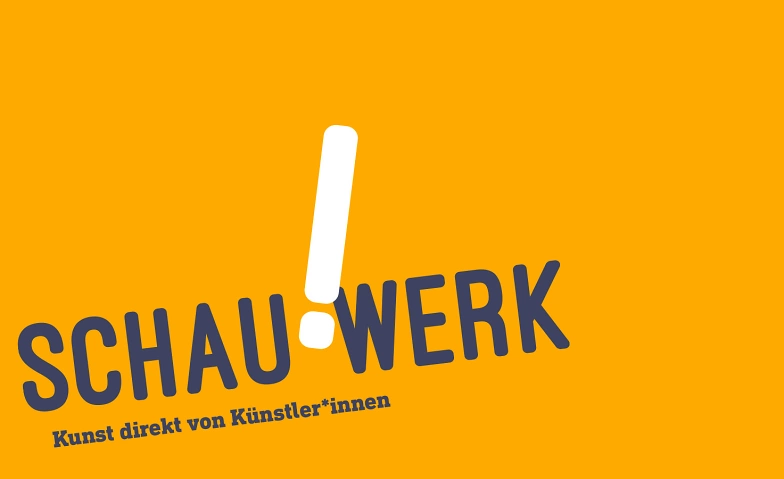 Schau!Werk &quot;Kunstmarkt der etwas anderen Art&quot; ${singleEventLocation} Tickets