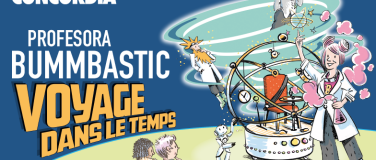 Event-Image for 'Profesora Bummbastic voyage dans le temps'