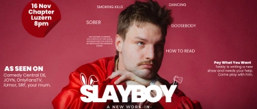 Event-Image for 'SLAYBOY - English Comedy Work-in-Progress by Teddy Hall'