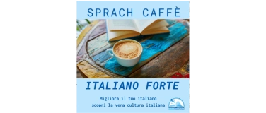 Event-Image for 'Sprach Caffè Italiano Forte'