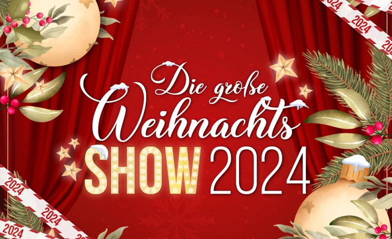 Event-Image for 'Die große Weihnachtsshow 2024'