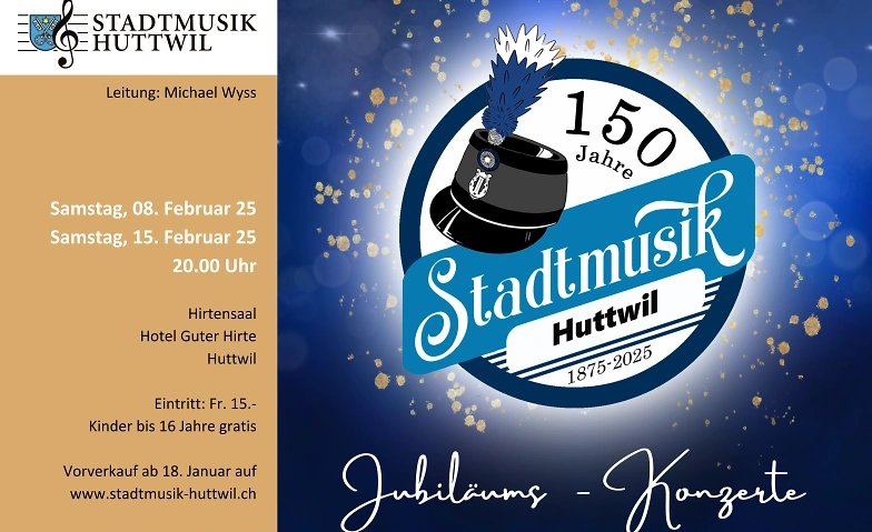 Stadtmusik Huttwil - Jubil&auml;umskonzerte 2025 ${singleEventLocation} Billets