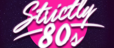 Event-Image for 'Strictly 80s'