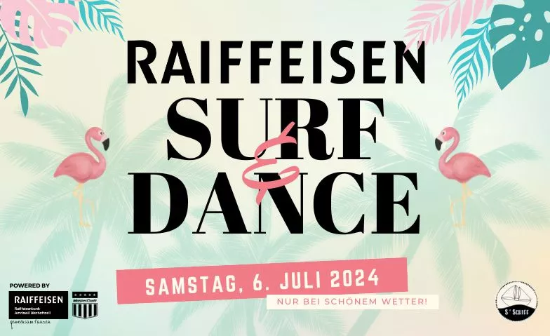 Event-Image for 'Raiffeisen Surf & Dance - Daydance Party Kesswil'