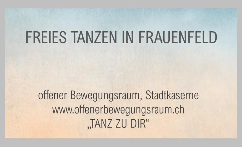 Event-Image for 'Tanz zu dir - freies Tanzen in Frauenfeld'