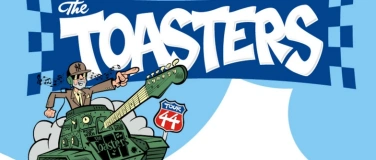 Event-Image for 'THE TOASTERS  Special Guest: PATSKATS'