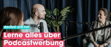 Event-Image for 'dezibel pre-roll: Podcastwerbung'