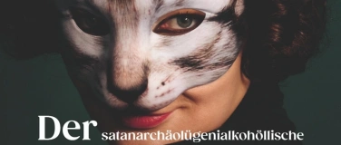 Event-Image for 'Der satanarchäolügenialkohöllische Wunschpunsch'