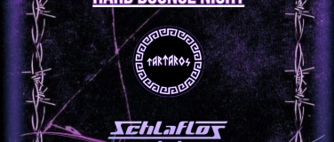 Event-Image for 'Tartaros Hard Bounce Night'