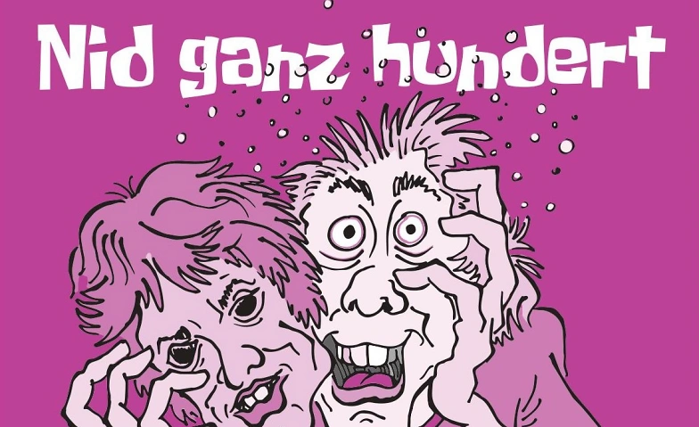 Event-Image for 'Volksbühne Baar: "Nid ganz hundert"'