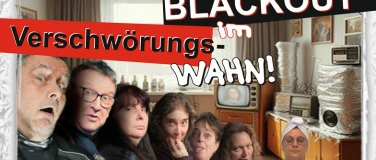 Event-Image for 'Blackout im Verschwörungswahn - Premiere 1. Mai 2025'