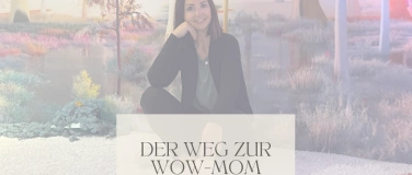 Event-Image for 'WOW MOM: Von Erschöpfung zur Superheldin. Hol dir dein Leben'