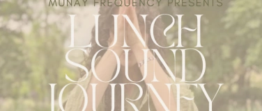 Event-Image for 'Lunch Sound Journey'