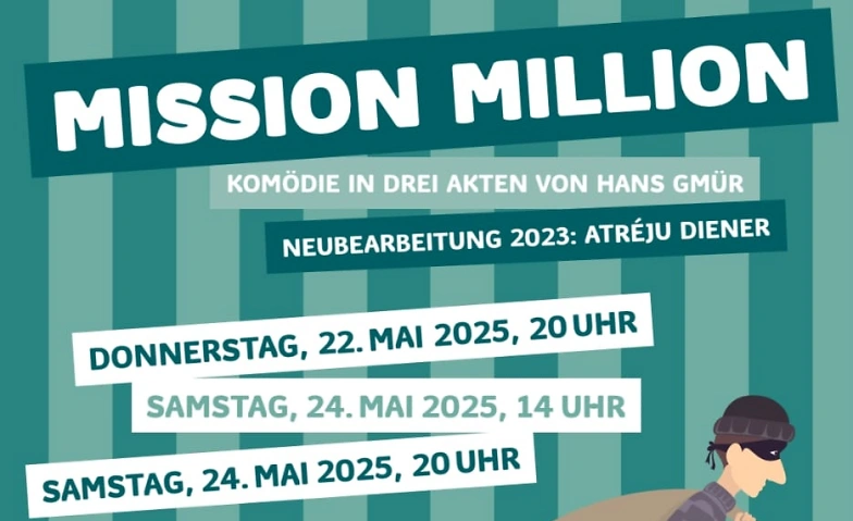 Event-Image for 'Theaterverein Elm - "Mission Million"'