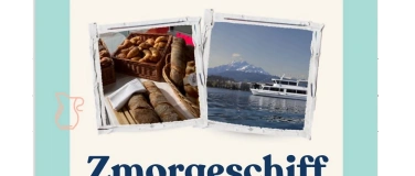 Event-Image for 'Z'MORGESCHIFF - inkl. Rundfahrt und Zmorgebuffet'